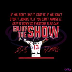 ronald-acuna-jr-enjoy-the-show-svg-atlanta-braves-svg-file