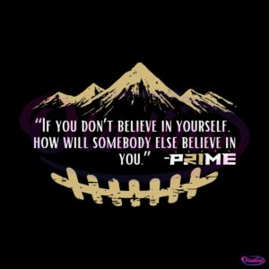 if-you-dont-believe-in-yourself-svg-coach-prime-quote-svg