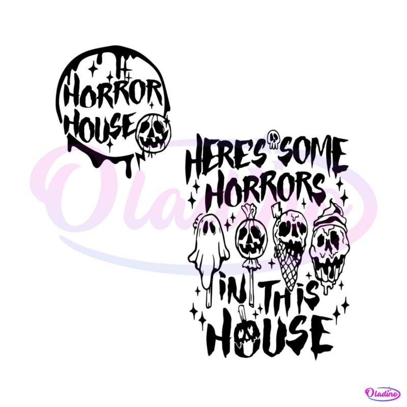horror-house-svg-here-some-horrors-in-this-house-svg-graphic-design-file