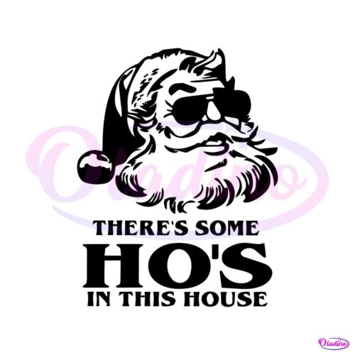 christmas-theres-some-hos-in-this-house-svg-file-for-cricut