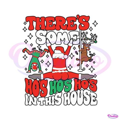 theres-some-hos-in-this-house-funny-santa-svg-digital-files