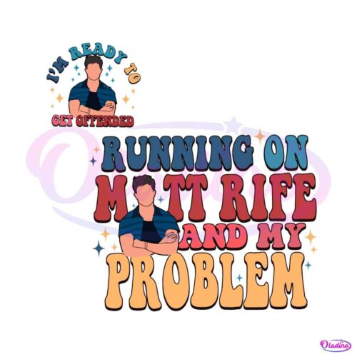 running-on-matt-rife-and-my-problem-svg-cutting-digital-file