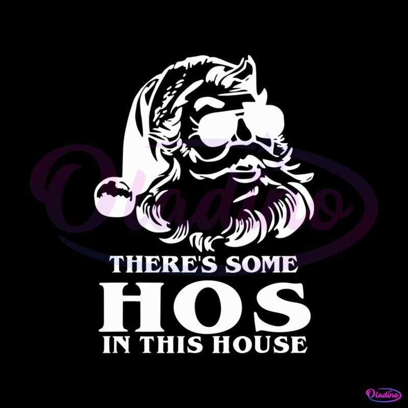 funny-theres-some-ho-ho-in-this-house-santa-christmas-svg