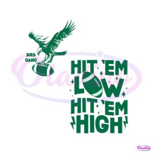 hit-em-low-hit-em-high-eagles-football-svg-cricut-file