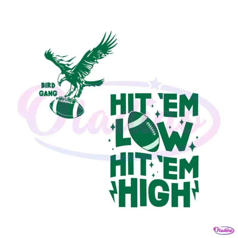 hit-em-low-hit-em-high-eagles-football-svg-cricut-file