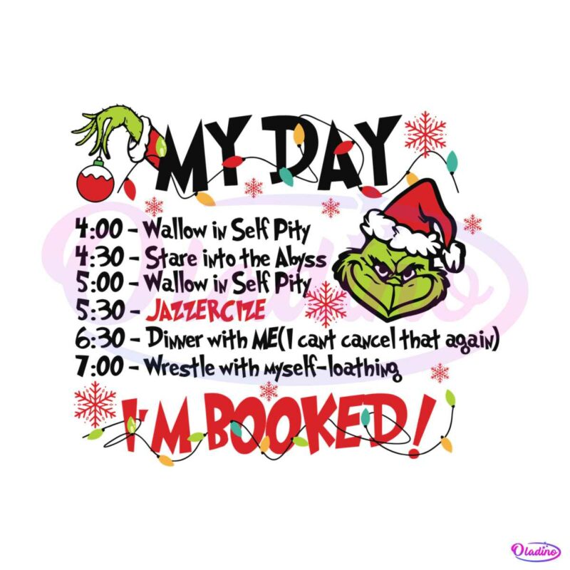 grinch-my-day-im-booked-svg-christmas-svg-for-cricut-files