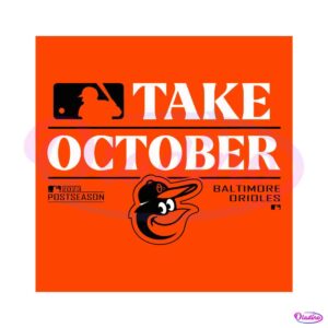 baltimore-orioles-take-october-2023-postseason-svg-file