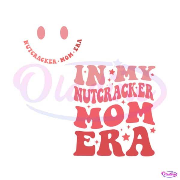 vintage-nutcracker-mom-era-mom-club-svg-download