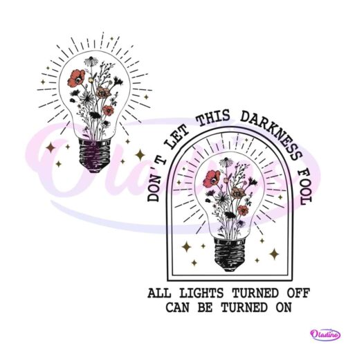 dont-let-this-darkness-fool-lyrics-svg-digital-cricut-file