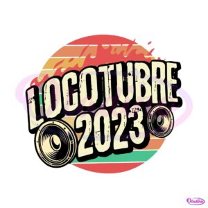 vintage-music-locotubre-2023-svg-cutting-digital-file