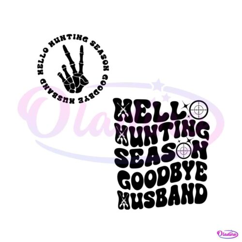 hello-hunting-season-goodbye-husband-deer-season-svg