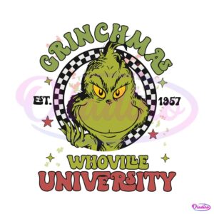 grinchmas-whoville-university-est-1957-svg-digital-file