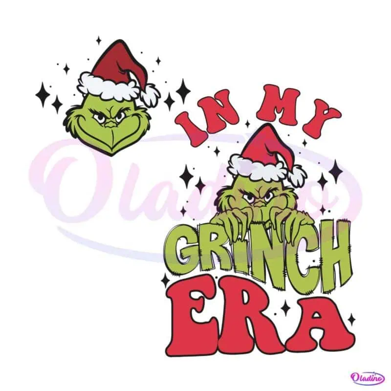 in-my-grinch-era-santa-grinchmas-svg-digital-cricut-file