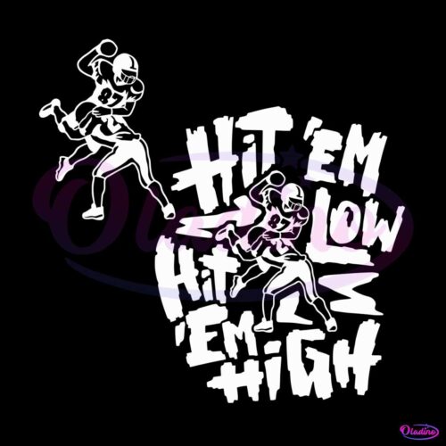 hit-em-low-hit-em-high-philadelphia-football-svg-download