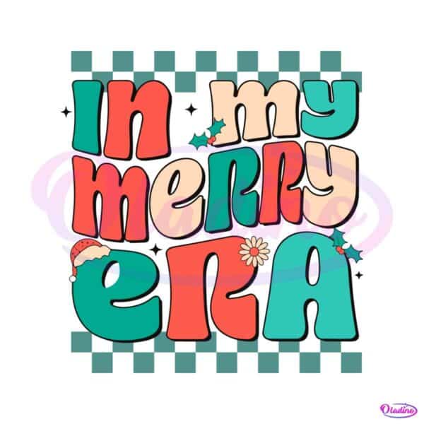 in-my-merry-era-retro-christmas-merry-and-bright-svg-file