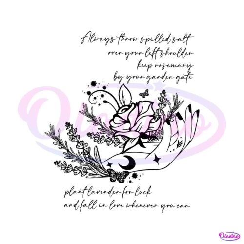 practical-magic-always-throw-spilled-salt-rosemary-lavender-svg