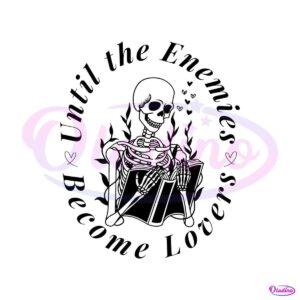 skeleton-until-the-enemies-become-lovers-svg-download