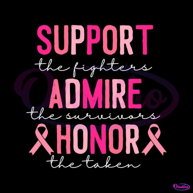 support-admire-honor-breast-cancer-awareness-svg-file