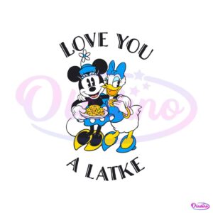 minnie-mouse-and-daisy-duck-love-you-a-latke-svg-file