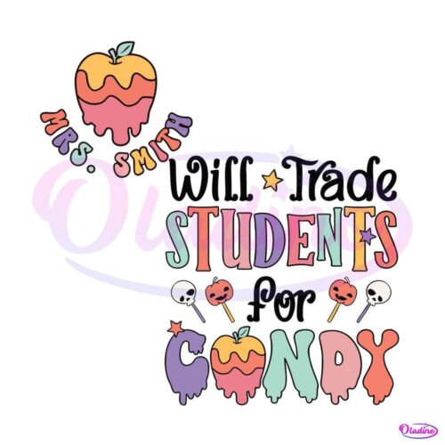 retro-funny-halloween-will-trade-student-for-candy-svg-file