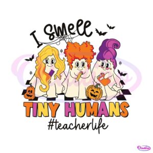 funny-halloween-teacher-life-i-smell-tiny-humans-svg-file