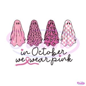 funny-ghosts-in-october-we-wear-pink-svg-dowload-file