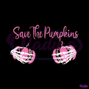 pinktober-skeleton-hand-save-the-pumpkins-svg-cutting-file