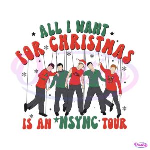 all-i-want-for-christmas-is-an-nsync-tour-svg-file-for-cricut