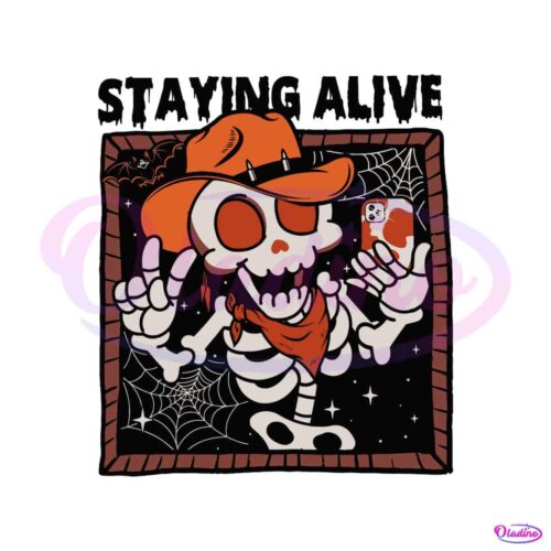 funny-skeleton-staying-alive-cowboy-svg-cutting-digital-file