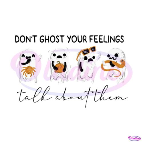 dont-ghost-your-feelings-halloween-school-psychologist-svg