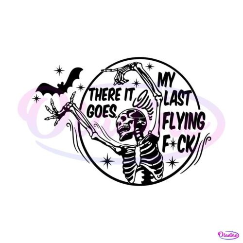 there-it-goes-my-last-flying-fuck-halloween-bat-svg-file