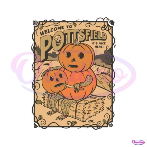 welcome-to-pottsfield-its-nice-here-svg-cutting-digitsal-file