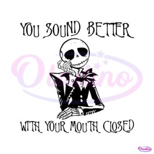 you-sound-better-with-your-mouth-closed-svg-cricut-file