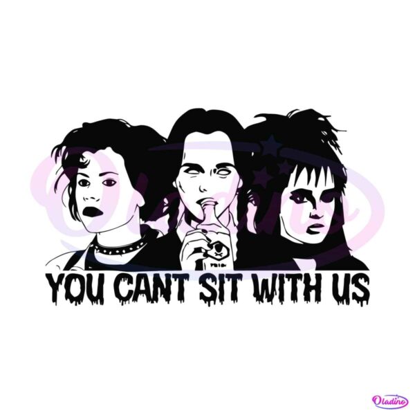 you-cant-sit-with-us-halloween-mean-girls-svg-download