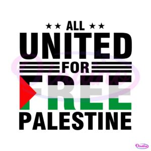 stand-palestine-all-united-for-free-palestine-svg-cutting-file