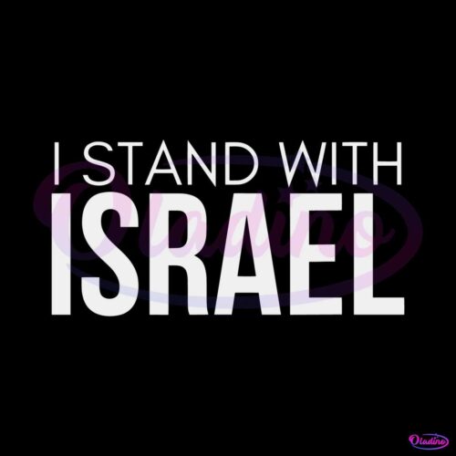 i-stand-with-israel-quote-pray-for-israel-svg