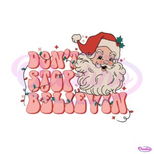 retro-groovy-dont-stop-believin-christmas-svg-download