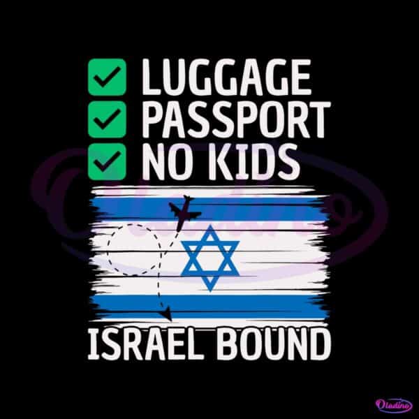 luggage-passport-no-kids-israel-bound-svg-file-for-cricut