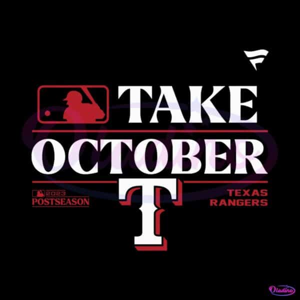 texas-rangers-take-october-2023-postseason-svg-download