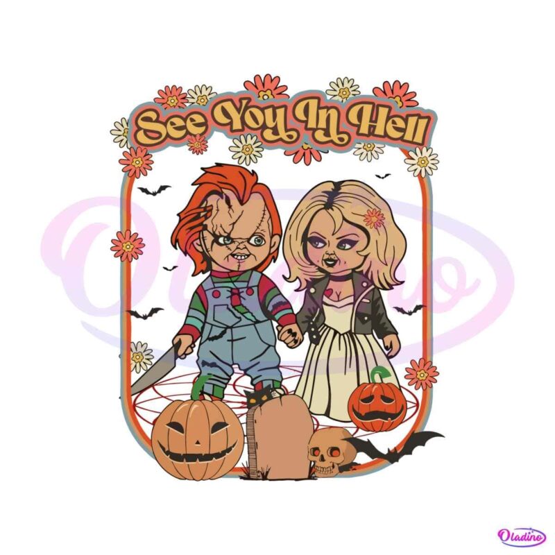 horror-chucky-and-tiffany-see-you-in-hell-svg-graphic-file