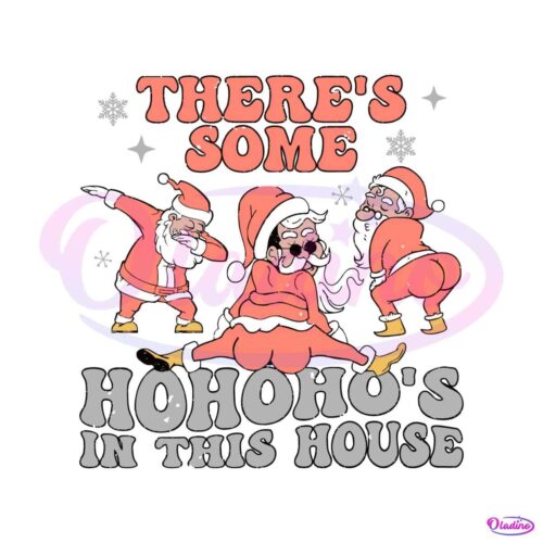 theres-some-hohoho-santa-claus-in-this-house-svg-download