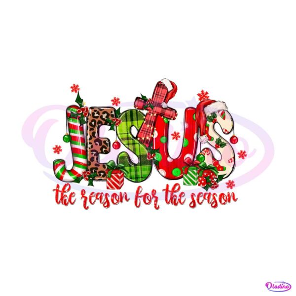 jesus-is-the-reason-for-the-season-png-sublimation-file