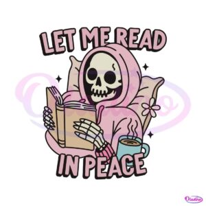 retro-groovy-let-me-read-in-peace-bookish-skeleton-svg-file