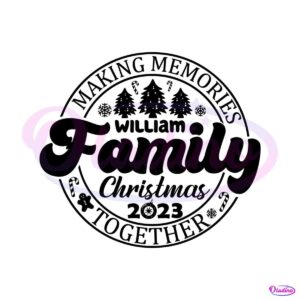 personalized-making-memories-family-christmas-2023-svg