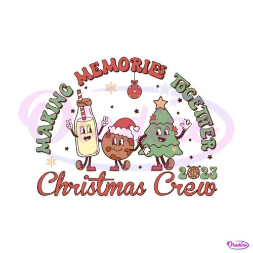 retro-making-memories-together-christmas-crew-2023-svg