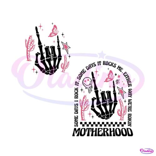 motherhood-some-day-i-rock-it-skeleton-hand-svg-file