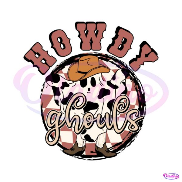 funny-howdy-ghouls-ghost-go-ghouls-svg-file-for-cricut