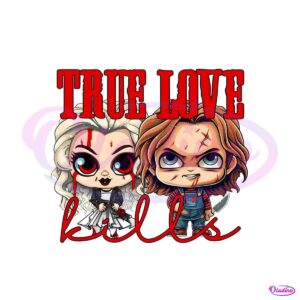 true-love-kills-chucky-and-tiffany-png-sublimation-file