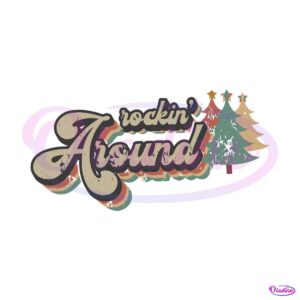 retro-vintage-rocking-around-the-christmas-tree-svg-file