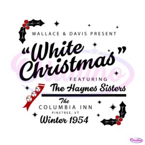 white-christmas-featuring-the-haynes-sisters-svg-download